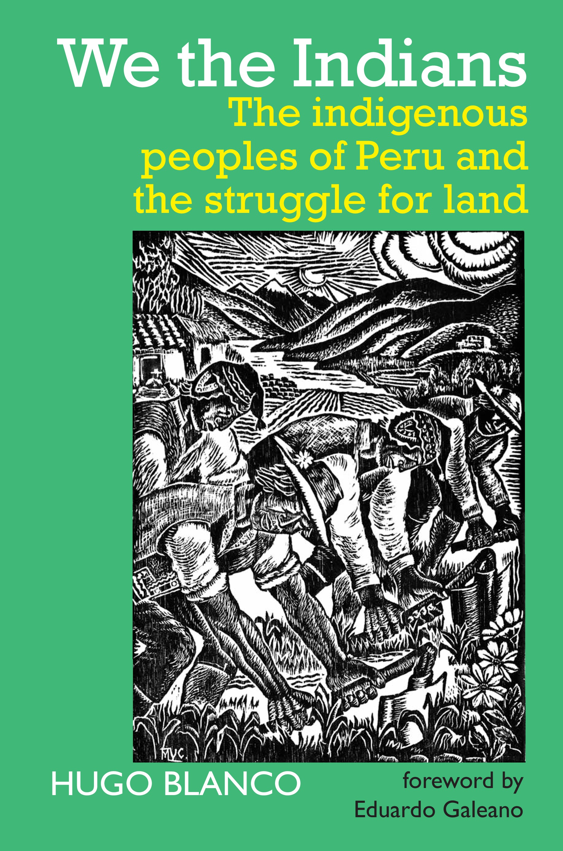 We the Indians – The indigenous peoples of Peru and the struggle for land
