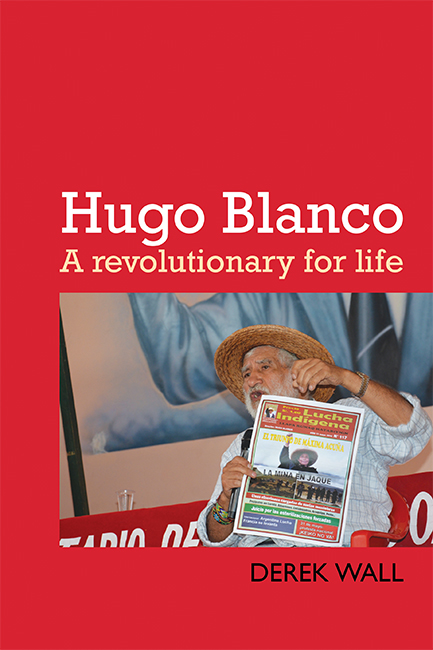 Hugo Blanco – a revolutionary for life