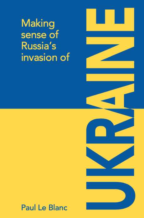 Making Sense of Russia's Invasion of Ukraine