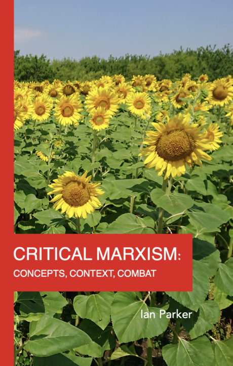 Critical Marxism: Concepts, Context, Combat